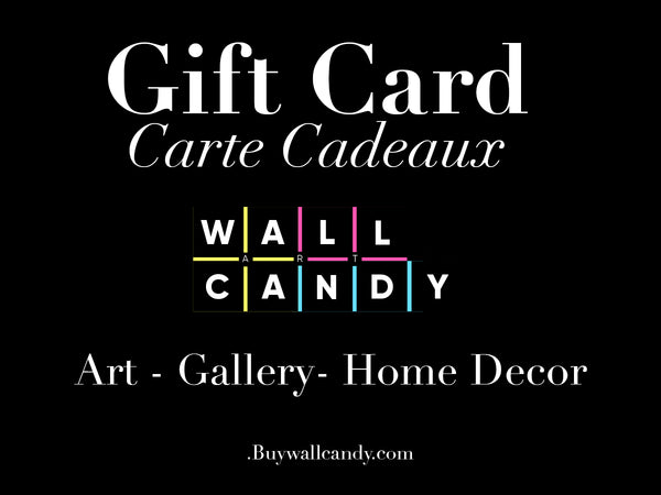 Gift Card -Wallcandy - Carte Cadeaux